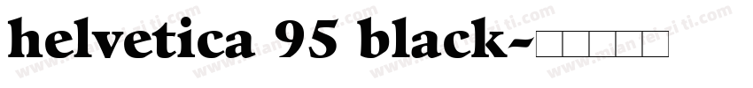 helvetica 95 black字体转换